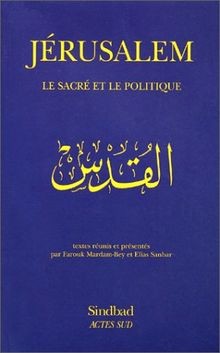 Jérusalem, Le sacré et le politique von Farouk Mard... | Buch | Zustand sehr gut