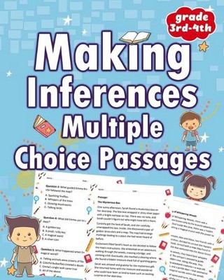 Making Inferences Multiple Choice Passages 3rd and 4th Grade: Enhance Comprehens