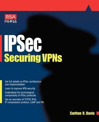 IPSec : Securing VPNs RSA Press Paperback Carlton Davis