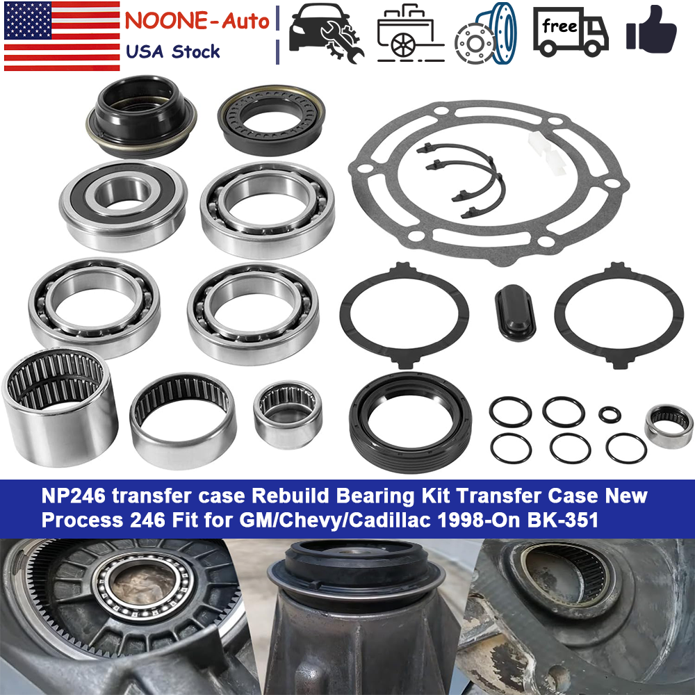 NP246 Transfer Case Rebuild Bearings Kit For 1998-up GMC Cadillac & Chevy BK351