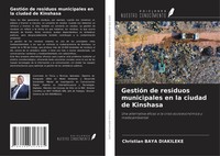 Christian Baya Diakileke | GestióN De Residuos Municipales En La Ciudad De...