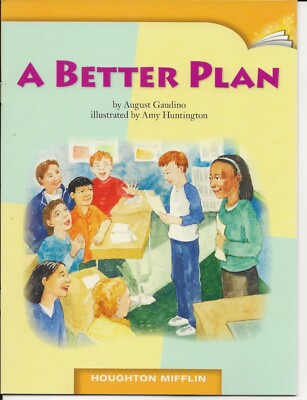 A Better Plan by August Gaudino (5.1.3) (2004 Houghton Mifflin)