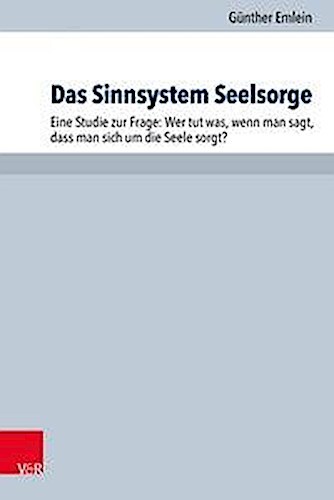 Das Sinnsystem Seelsorge, Günther Emlein