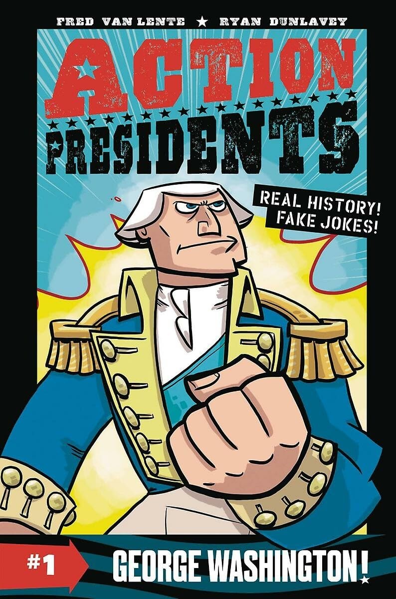 Action Presidents: George Washington!,Van Lente, Fred Fred Van L