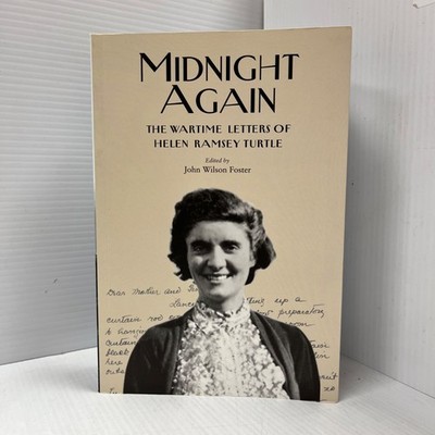 Midnight Again: The Wartime Letters of Helen Ramsey Turtle ED John Wilson Foster