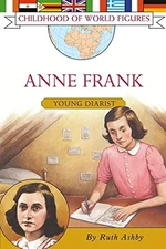 Anne Frank: Anne Frank (Childhood of Wo..., Ashby, Ruth