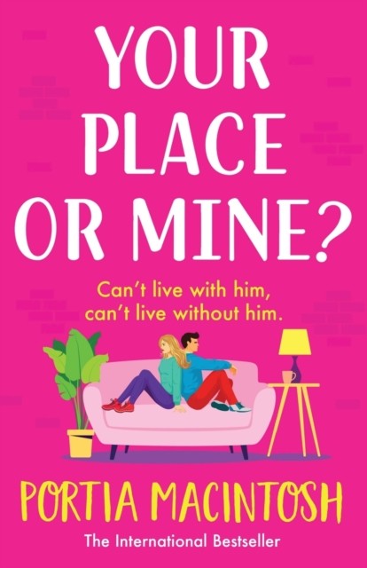 Your Place or Mine?: The laugh-out-loud by Portia MacIntosh PAPERBACK - Image 2