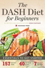 The Dash Diet for Beginners: Essentials to Get Started