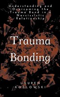 Lauren Kozlowski - Trauma Bonding - Paperback - G245Z