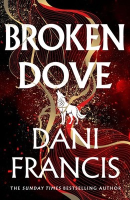Broken Dove Dani Francis