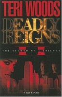 Deadly Reigns Ii (deadly Reigns) By Teri Woods, (paperback), Teri Woods Publishi on sale Deadly Reigns Ii (deadly Reigns) By Teri Woods, (paperback), Teri Woods Publishi on sale