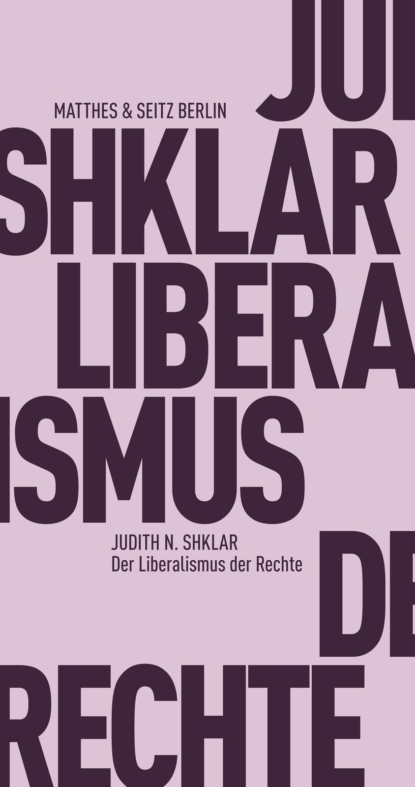 Thumbnail - Der Liberalismus Der Rechte | Judith N. Shklar | Deutsch | Taschenbuch