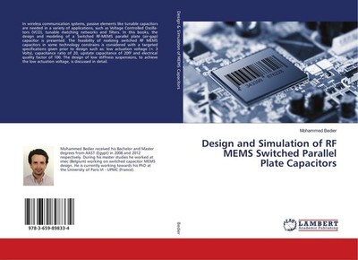 Design and Simulation of RF MEMS Switched Parallel Plate Capacitors Mohammed Bed