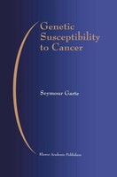 Genetic Susceptibility To Cancer Seymour Garte
