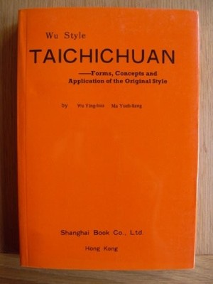 Wu Style Taichichuan : Forms, Conce..., wu-ying-hua-ma-