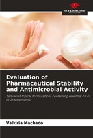 Valkiria Machado | Evaluation Of Pharmaceutical Stability And Antimicrobial...
