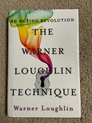 the warner loughlin technique an acting revolution the warner loughlin technique an acting revolution