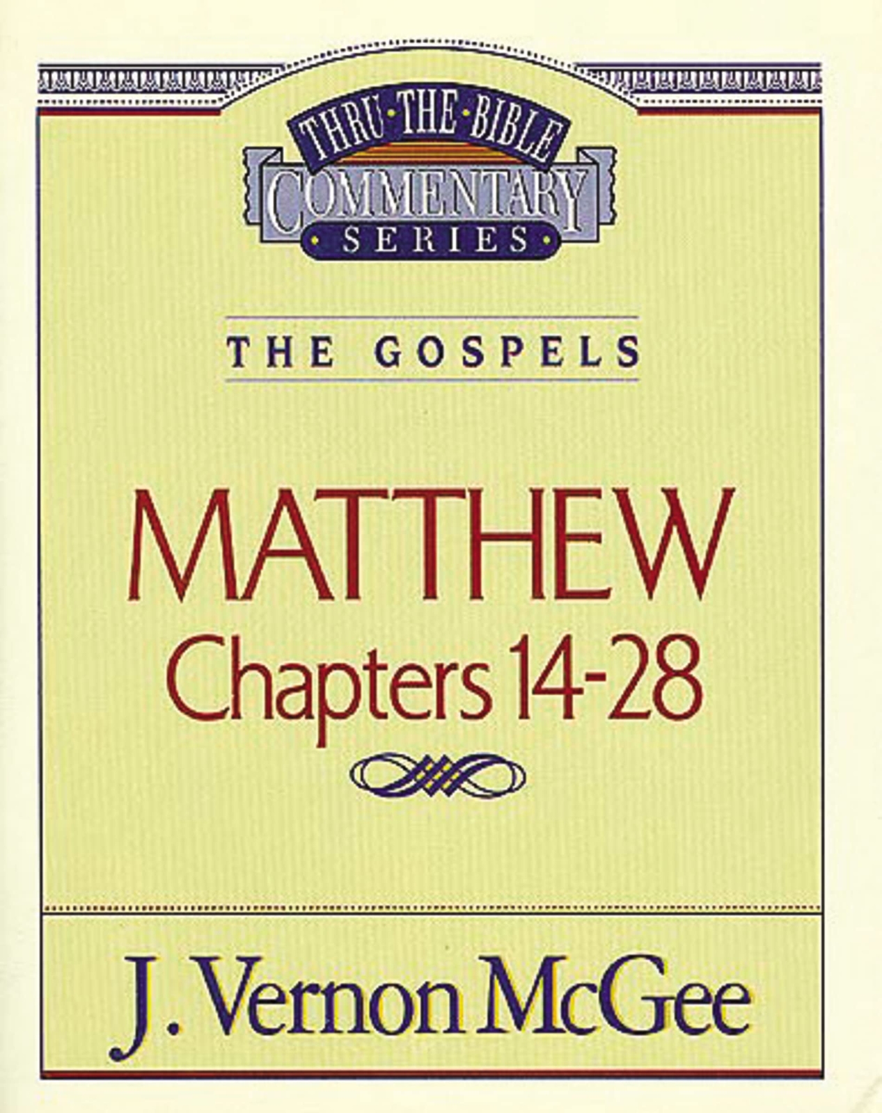 Thru the Bible Commentary, Volume 35: Matthew Chapters 14-28 - paperback McG...
