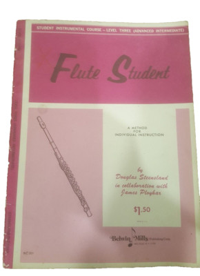 Flute Student Method for Instruction Level Three-Advanced Intermediate Belwin