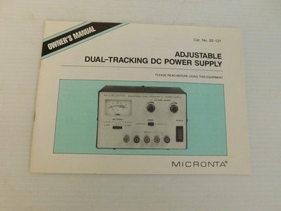 MICRONTA ADJUSTABLE DUAL-TRACKING DC POWER SUPPLY OWNER'S MANUAL (LSM134)