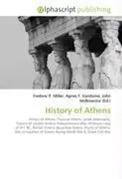Frederic P. Miller (U. A.) | History Of Athens | Taschenbuch | Englisch (2026)-image