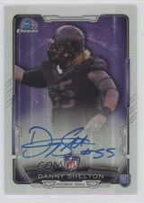 2015 Bowman Chrome Rookie Auto Refractor Danny Shelton #RCRA-DS Auto 0k9i