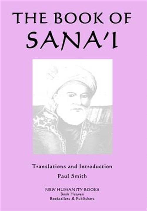 Book of Sana'i, Paperback by Sana'i; Smith, Paul, Like New Used, Free shippin...