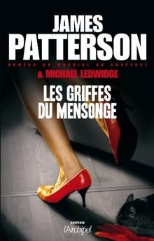 Les griffes du mensonge von Patterson, James | Buch | Zustand gut