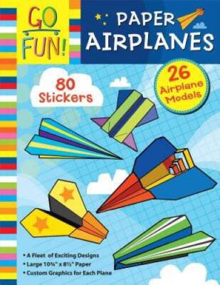 Go Fun Paper Airplanes - Paperback By Accord Publishing - GOOD