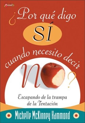 ¿Por qué digo si cuando necesito decir no?: Escapando de la trampa de la T...