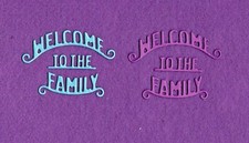 WELCOME TO THE FAMILY baby die cuts scrapbook cards