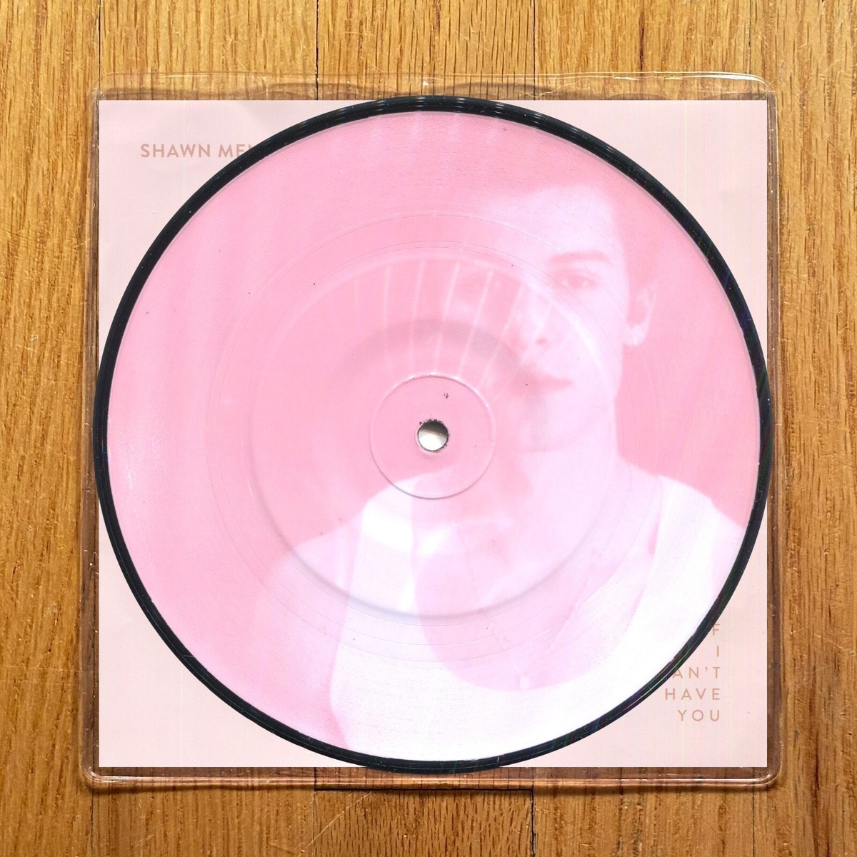 PICTURE DISC #1--- SHAWN MENDES If I Can't Have You 7