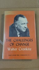 The challenges of change by Walter Cronkite