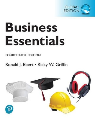 Ronald Ebert Business Essentials -- Global Edition