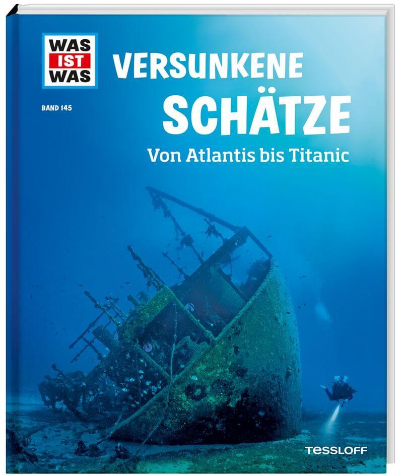 Thumbnail - Was Ist Was Band 145 Versunkene Schätze. Von Atlantis Bis Titanic