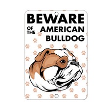 Beware of AMERICAN BULLDOG DOG Metal Sign - 8 In x 12 In
