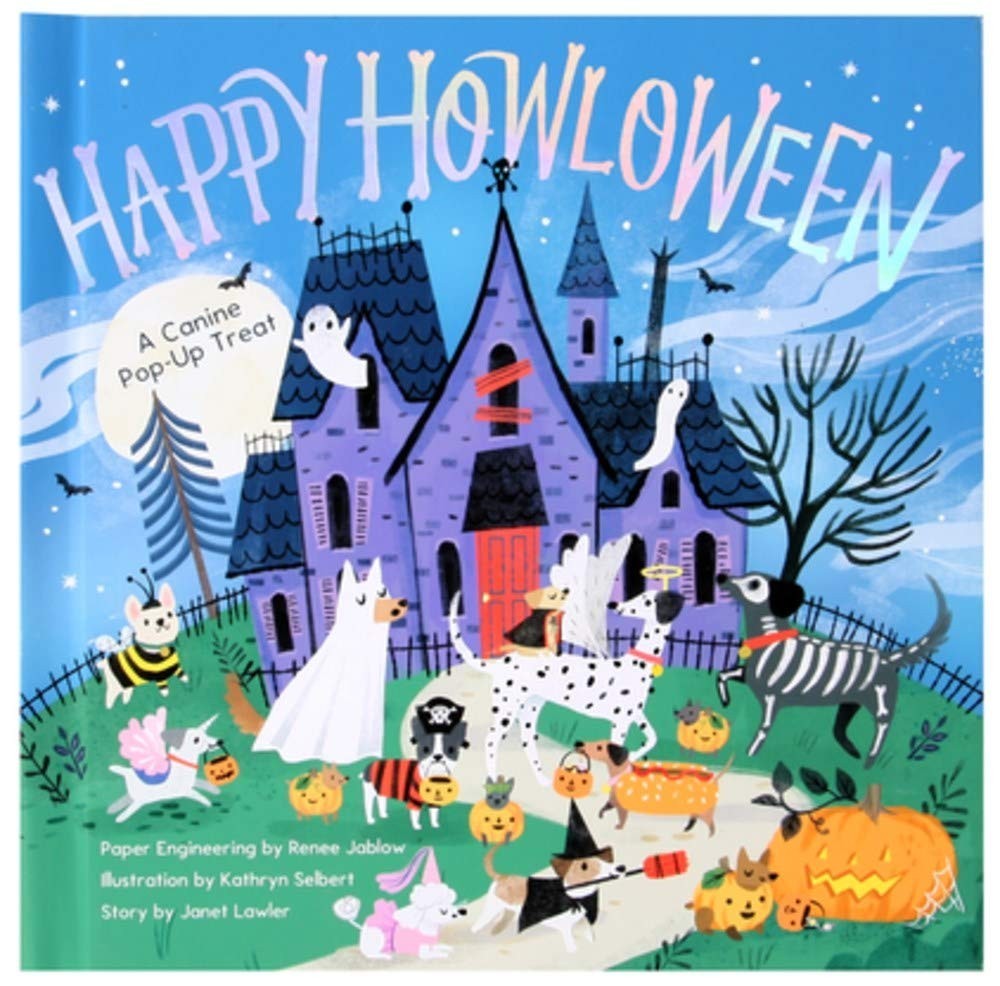 Happy Howloween A Canine Pop-Up Treat by Janet Lawler (Hardcover)