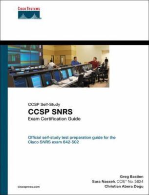 CCSP Self-Study: CCSP SNRS Exam Certification Guide, Bastien, Greg,Nasseh, Sarah