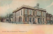 Philadelphia Pennsylvania Postcard National Bank of Germantown PM 1908    C4