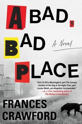 A Bad, Bad Place by Frances Crawford Hardcover Book