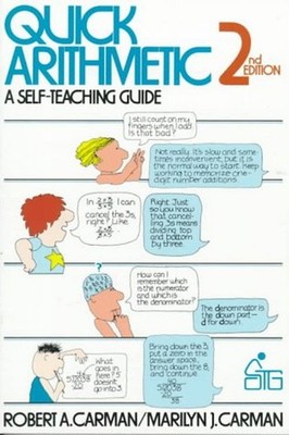Quick Arithmetic : A Self-Teaching Guide Marilyn J., Carman, Robe
