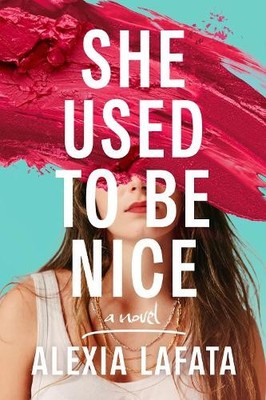 She Used to Be Nice - 9798892421713