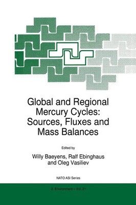 W. Baeyens (u. a.) | Global and Regional Mercury Cycles: Sources, Fluxes and...