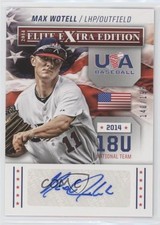 2014 Elite Extra Edition USA Baseball 18U Signatures 140/199 Max Wotell Auto ii1