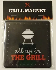 Grill Magnet “All Up In THE GRILL” Best Brands