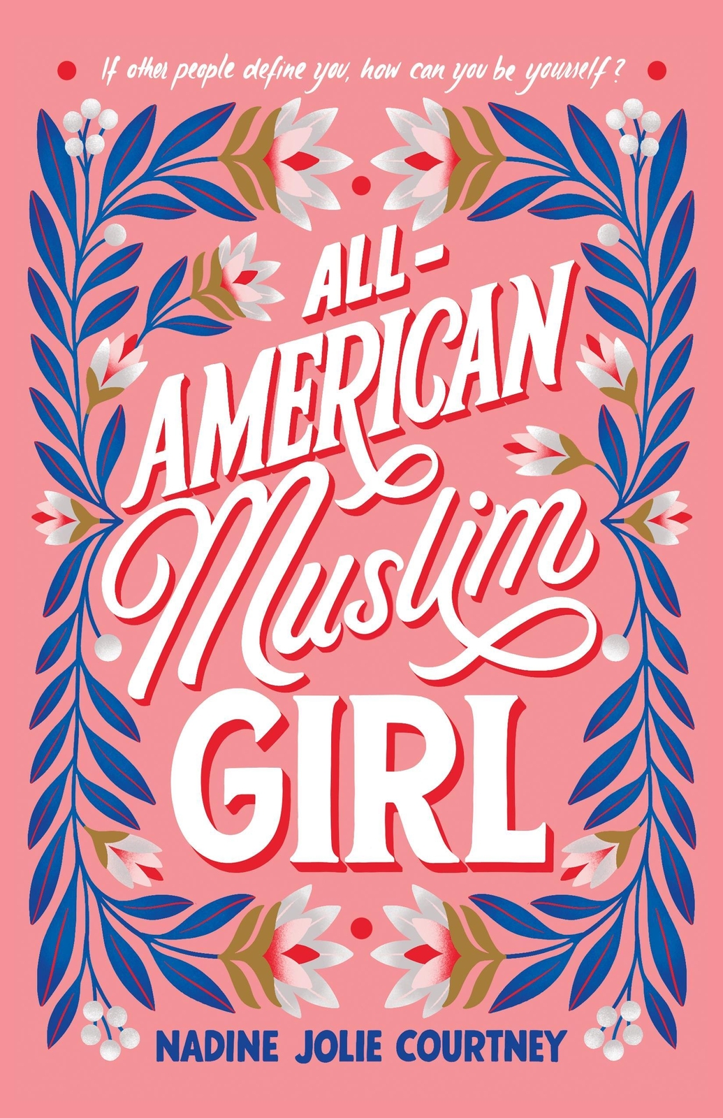 Thumbnail - Nadine Jolie Courtney | All-american Muslim Girl | Taschenbuch |