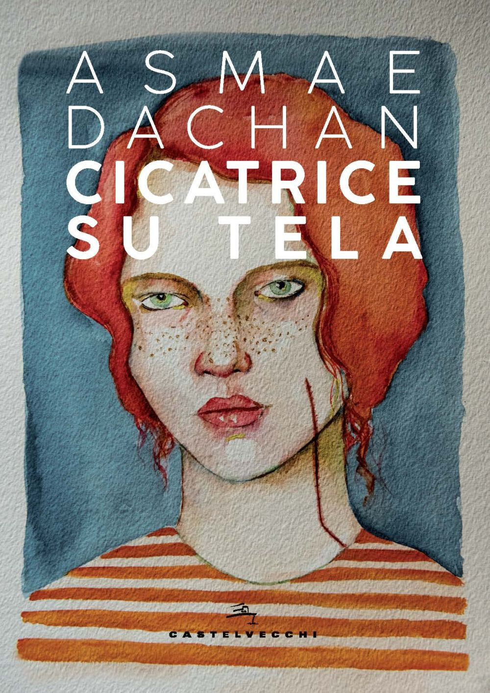 Cicatrice su tela - Dachan Asmae