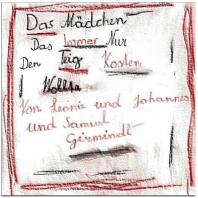 Girmindl - Das Mdchen das immer nur den Teig kosten wollte - New pape - X555z