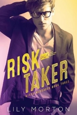 Lily Morton Risk Taker (Paperback) Mixed Messages (UK IMPORT)