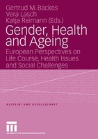 Gender, Health And Ageing Katja Reimann